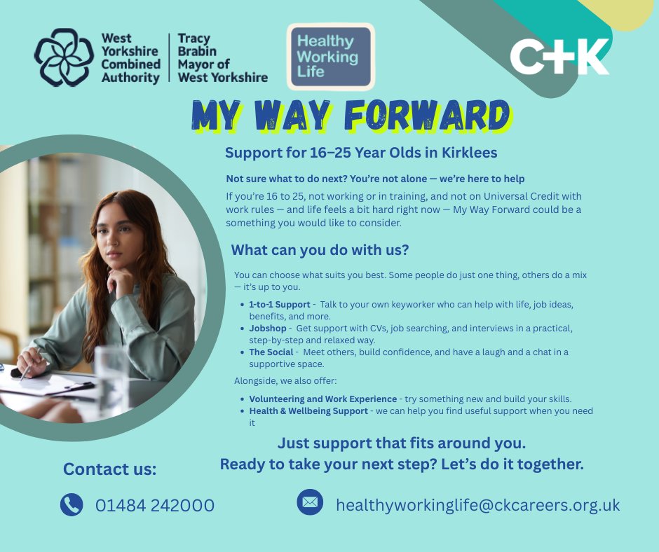 C+K Careers (@ckcareers) on Twitter photo The My Way Forward programme supports young people aged 16-25 & living in Kirklees, who are not in education, employment or training & need help with their next steps.
For more info call 01484 242000, email healthyworkinglife@ckcareers.org.uk
#Kirklees #careers #employability The My Way Forward programme supports young people aged 16-25 & living in Kirklees, who are not in education, employment or training & need help with their next steps.
For more info call 01484 242000, email healthyworkinglife@ckcareers.org.uk
#Kirklees #careers #employability