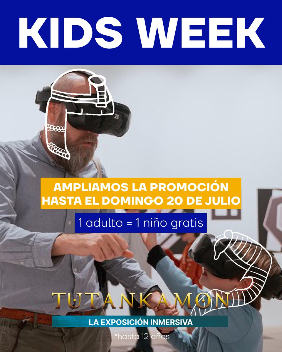 ¡Ampliamos la Kids Week Tutankamon!

Debido al éxito de la promoción… ¡la extendemos pero solo hasta el domingo 20 de julio!
¡Fecha improrrogable!

1 entrada de adulto = 1 entrada junior GRATIS (hasta 12 años)

Promoción válida hasta el 20 de julio.
Disponible en web y taquilla.