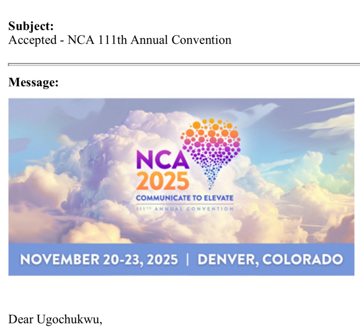 UgochukwuCFR's tweet image. Woke up to a conference paper acceptance. I will be attending the National Communication Association’s 111th Annual Convention in Denver, Colorado, USA.
After AEJMC in San Francisco, California this August, NCA will be next in November.
If you’ll be attending any of these…
