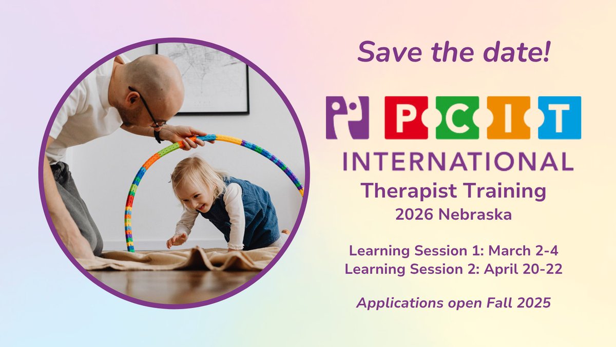 NebraskaBabies's tweet image. Attention mental health clinicians: Save the date! Applications for PCIT International training open this fall.