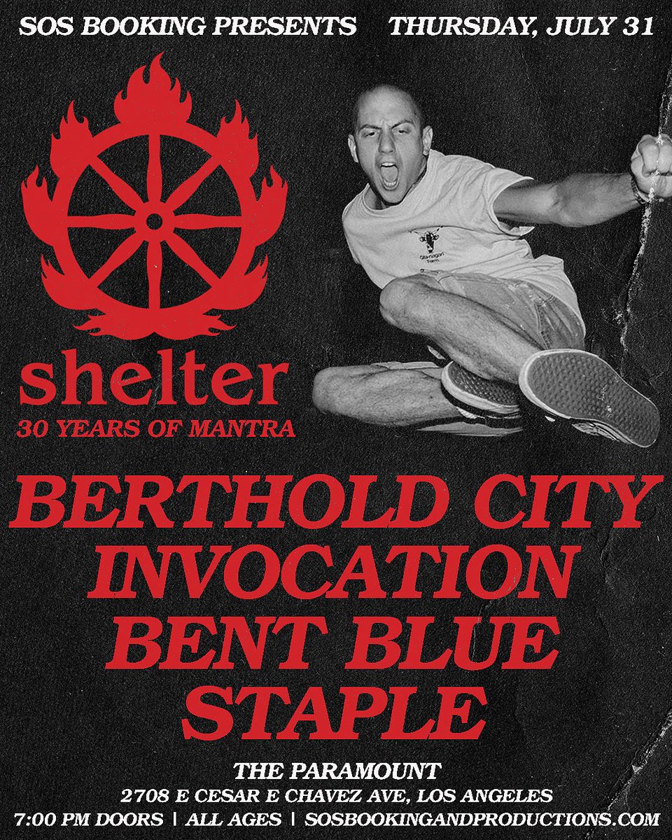 WarRecords1's tweet image. 7/31 @ THE PARAMOUNT
SOS BOOKING PRESENTS:
SHELTER - 30 YEARS OF MANTRA BERTHOLD CITY
INVOCATION
BENT BLUE
STAPLE
7PM DOORS | ALL AGES TICKETS ON SALE NOW!
LINK IN BIO
#shelter #bertholdcity #sosbooking #LAHC #krishnacore