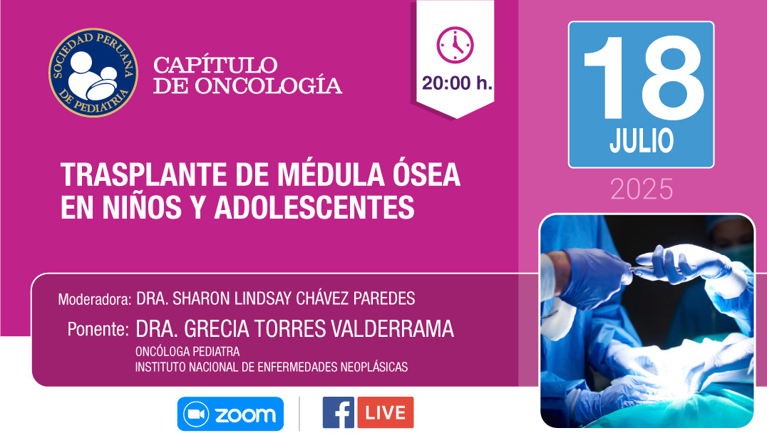 Registro ZOOM 👉🏽: tinyurl.com/yc2tnpe7
Los Invitamos a participar de la Charla Virtual del
🔷CAPÍTULO DE ONCOLOGÍA🔷
TRASPLANTE DE MÉDULA ÓSEA EN NIÑOS Y ADOLESCENTES
🗓 18 de JULIO 2025
⌚️ 20:00 horas
🌐 WEB: pediatria.org.pe
#Pediatria #Residentes #Oncología