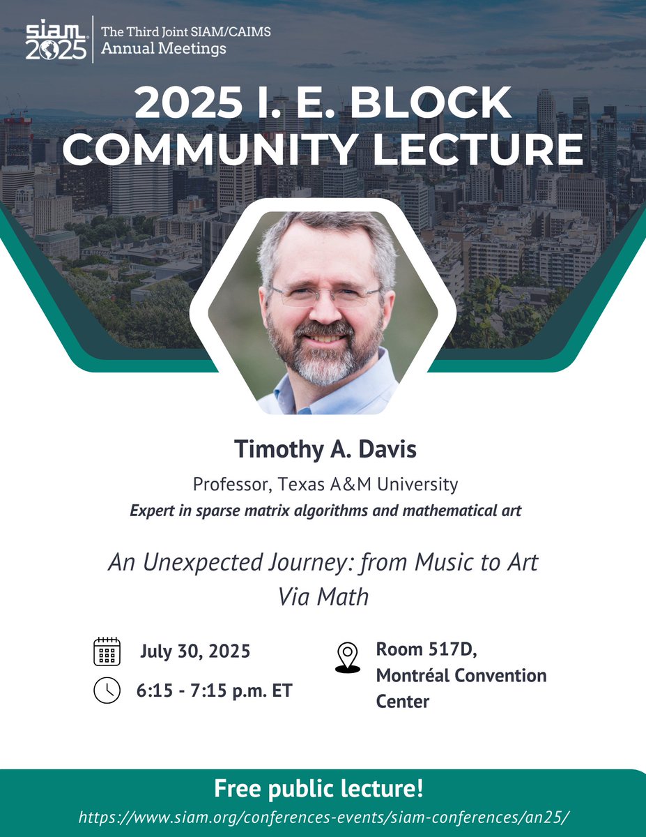 TheSIAMNews's tweet image. Don’t miss the 2025 I. E. Block Community Lecture at #SIAMAN25! @TAMUEngineering Prof. @DocSparse explores how math, music & art collide in his work turning music into visual art.
📅 July 30 | 6:15 p.m. ET
📍Rm 517D, Montréal Convention Center
🔗siam.org/publications/s…