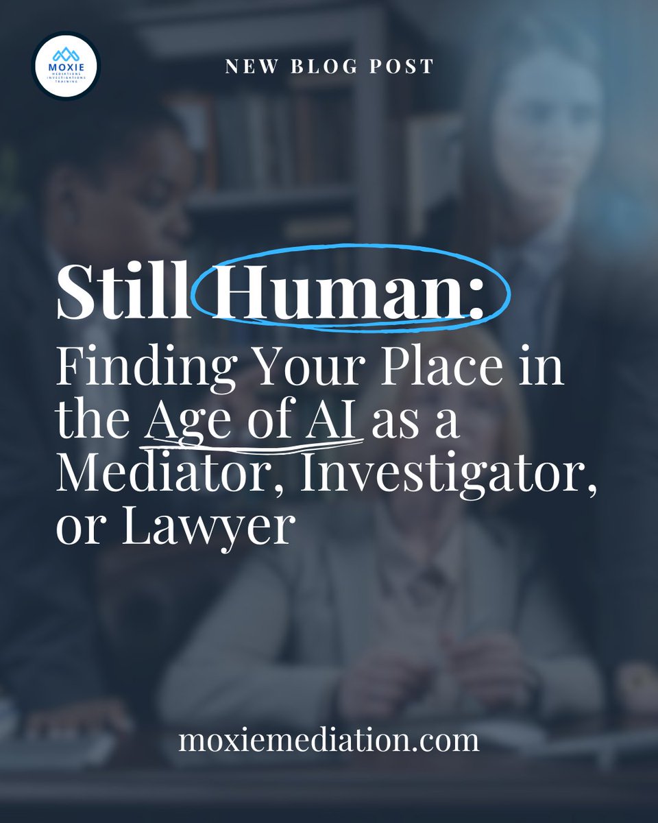 🤖 AI is changing everything, but where does that leave the humans doing the hard work of mediation, investigation, and advocacy? 

💻 Head to our website to read the full blog post! moxiemediation.com/blog