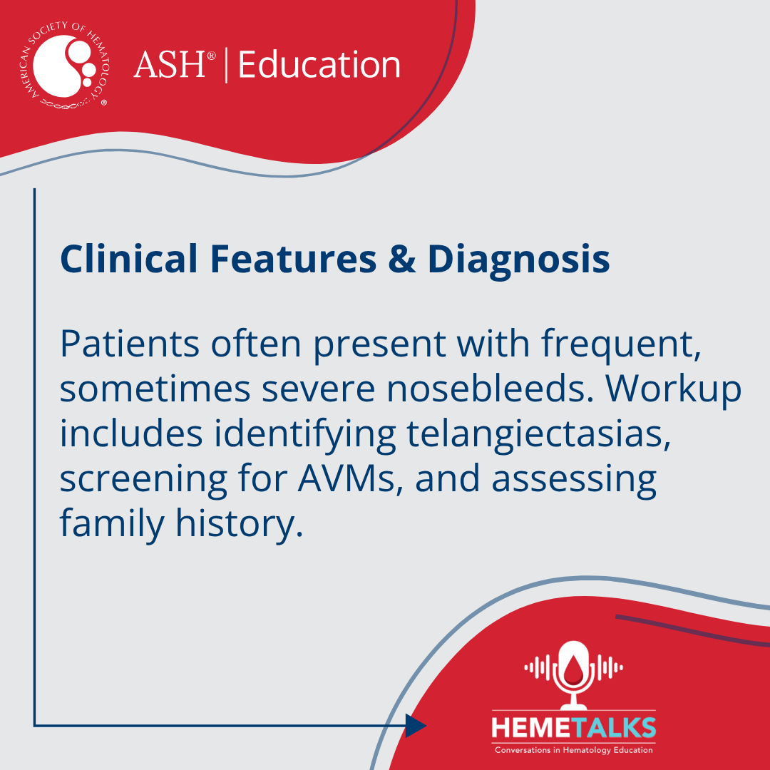 ASH_hematology's tweet image. Recurrent nosebleeds, AVMs, GI bleeding—what’s behind it?
In a new HemeTalks episode, Drs. @HannyAlSamkari and Hammill break down hereditary hemorrhagic telangiectasia in a real case and discuss how to diagnose and manage it. 🎧 ow.ly/vBaY50WqSrt