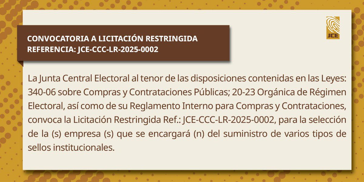 juntacentral's tweet image. La Junta Central Electoral al tenor de las disposiciones contenidas en las Leyes: 340-06 sobre Compras y Contrataciones Públicas; 20-23 Orgánica de Régimen Electoral, así como de su Reglamento Interno para Compras y Contrataciones, convoca la Licitación Restringida Ref.:…