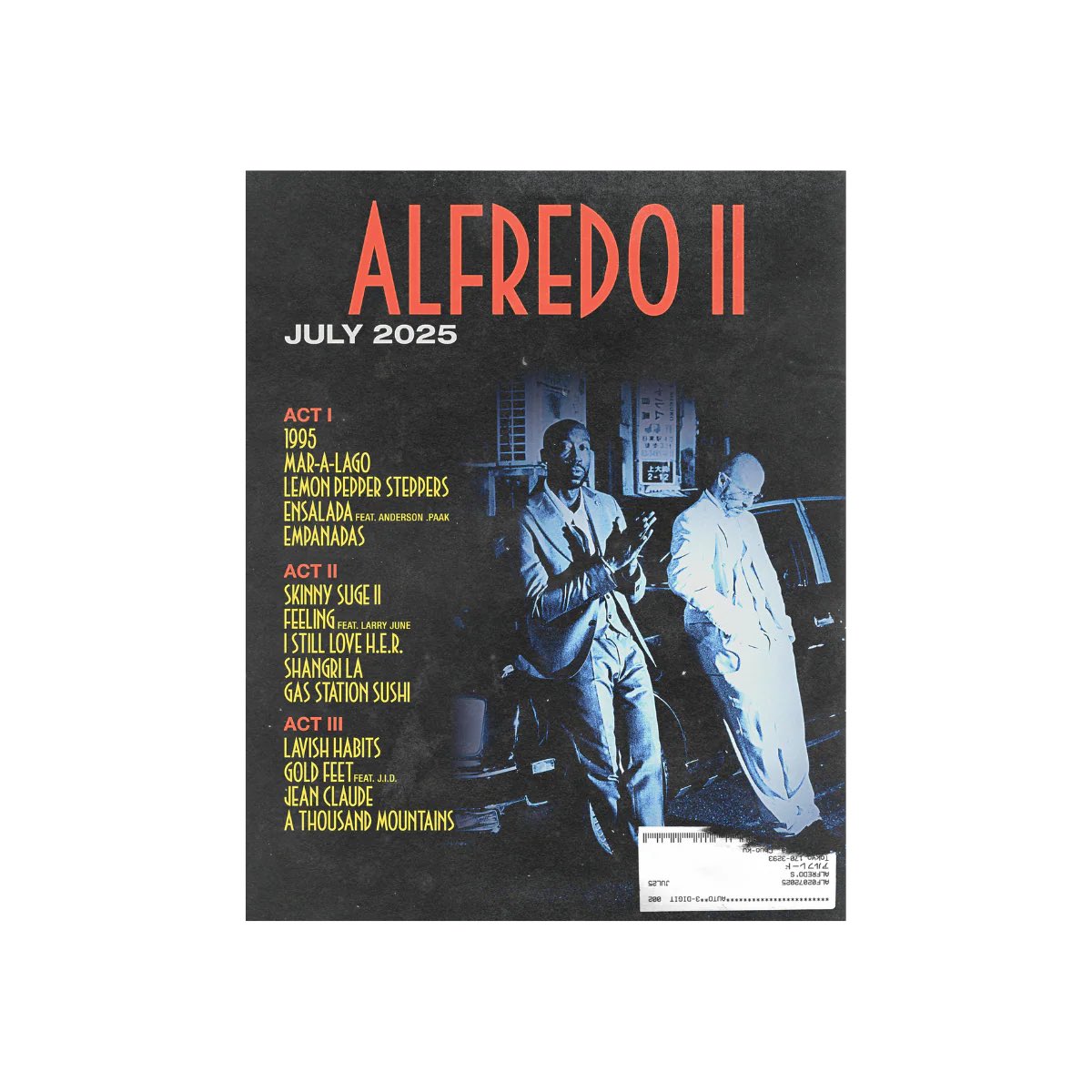 🚨 Alfredo 2 Tracklist

Freddie Gibbs &amp; Alchemist 

Alfredo 2 

Featuring: 
- Anderson Paak
- Larry June 
- JID