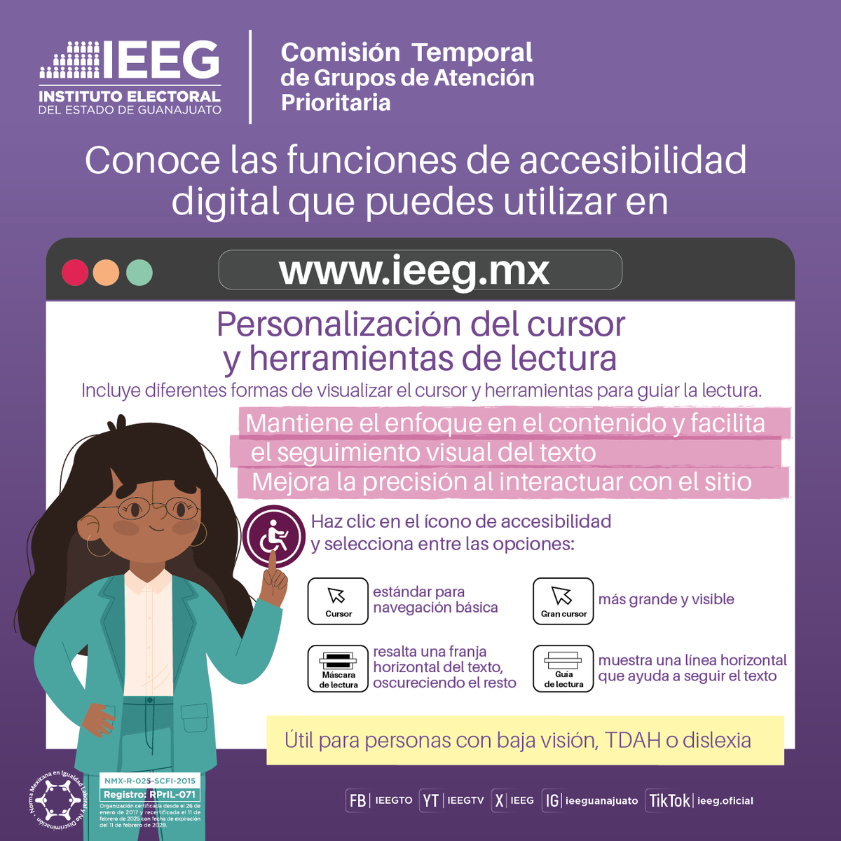 🟣 | La personalización del cursor y herramientas de lectura guían la lectura con el fin de apoyar a personas con baja visión, a personas con TDAH o dislexia, así como a personas que requieren enfocarse al leer líneas largas.

#LaDemocraciaSeViveTodosLosDías