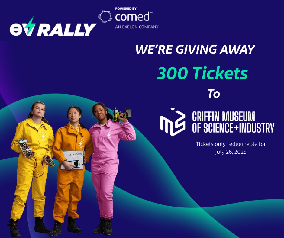 ComEd's tweet image. You read that right! We're giving away 300 tickets to @msichicago to celebrate our signature summer STEM program EV Rally! Join us on July 26, 2025 for an exciting electric go-cart race starting at noon, then spend the rest of the day exploring the Griffin Museum of Science and…