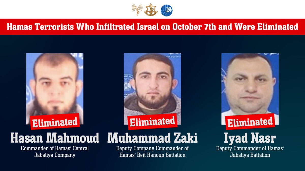 IDF's tweet image. 🔴𝗘𝗟𝗜𝗠𝗜𝗡𝗔𝗧𝗘𝗗: 𝗦𝗲𝘃𝗲𝗿𝗮𝗹 𝗧𝗲𝗿𝗿𝗼𝗿𝗶𝘀𝘁𝘀 𝗪𝗵𝗼 𝗧𝗼𝗼𝗸 𝗣𝗮𝗿𝘁 𝗶𝗻 𝘁𝗵𝗲 𝗕𝗿𝘂𝘁𝗮𝗹 𝗢𝗰𝘁𝗼𝗯𝗲𝗿 𝟳 𝗠𝗮𝘀𝘀𝗮𝗰𝗿𝗲
The IDF and ISA eliminated the terrorist Iyad Nasr, who served as the Deputy Commander of Hamas’ Jabaliya Battalion and infiltrated…