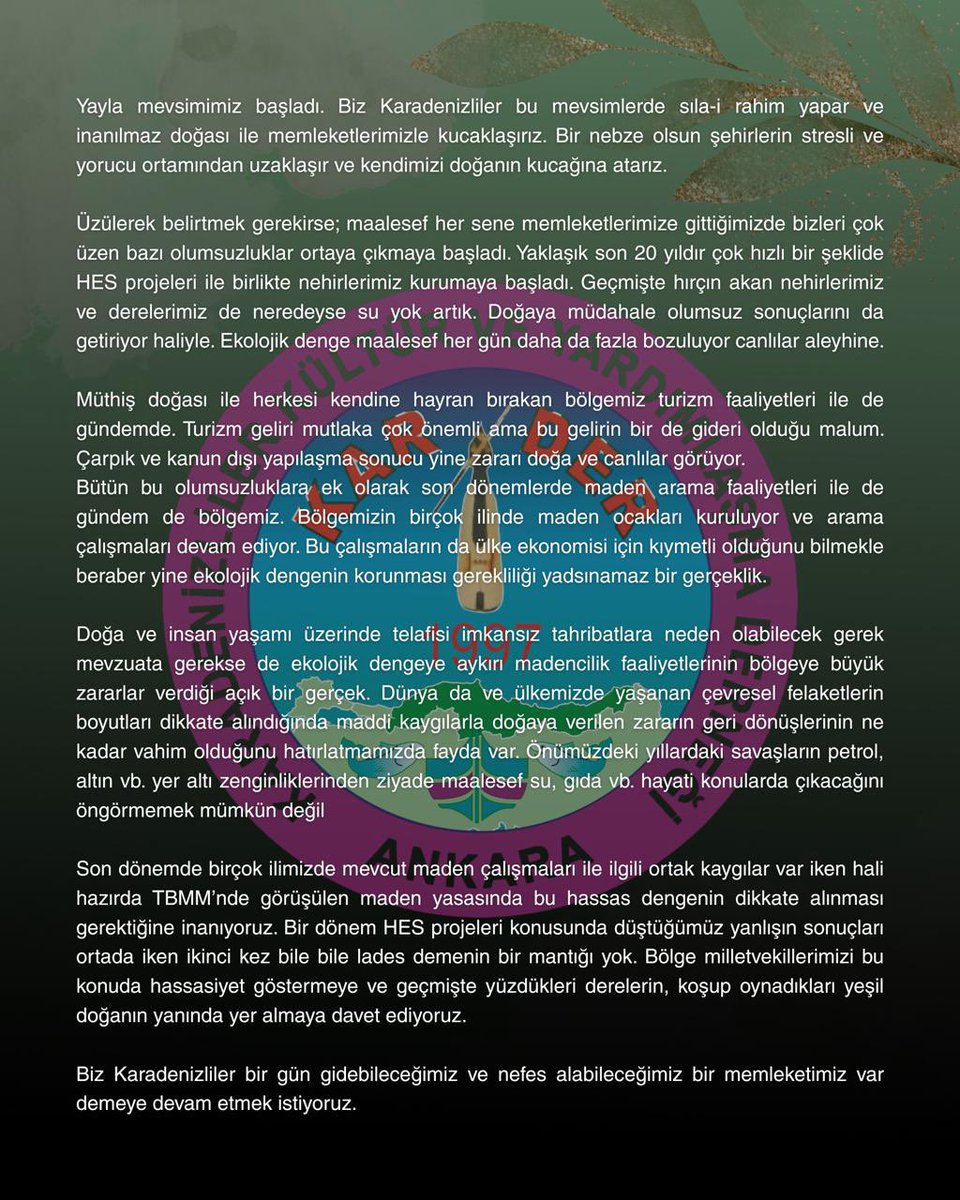 Kamuoyunun bilgisine…
Biz Karadenizliler bir gün gidebileceğimiz ve nefes alabileceğimiz bir memleketimiz var demeye devam etmek istiyoruz.