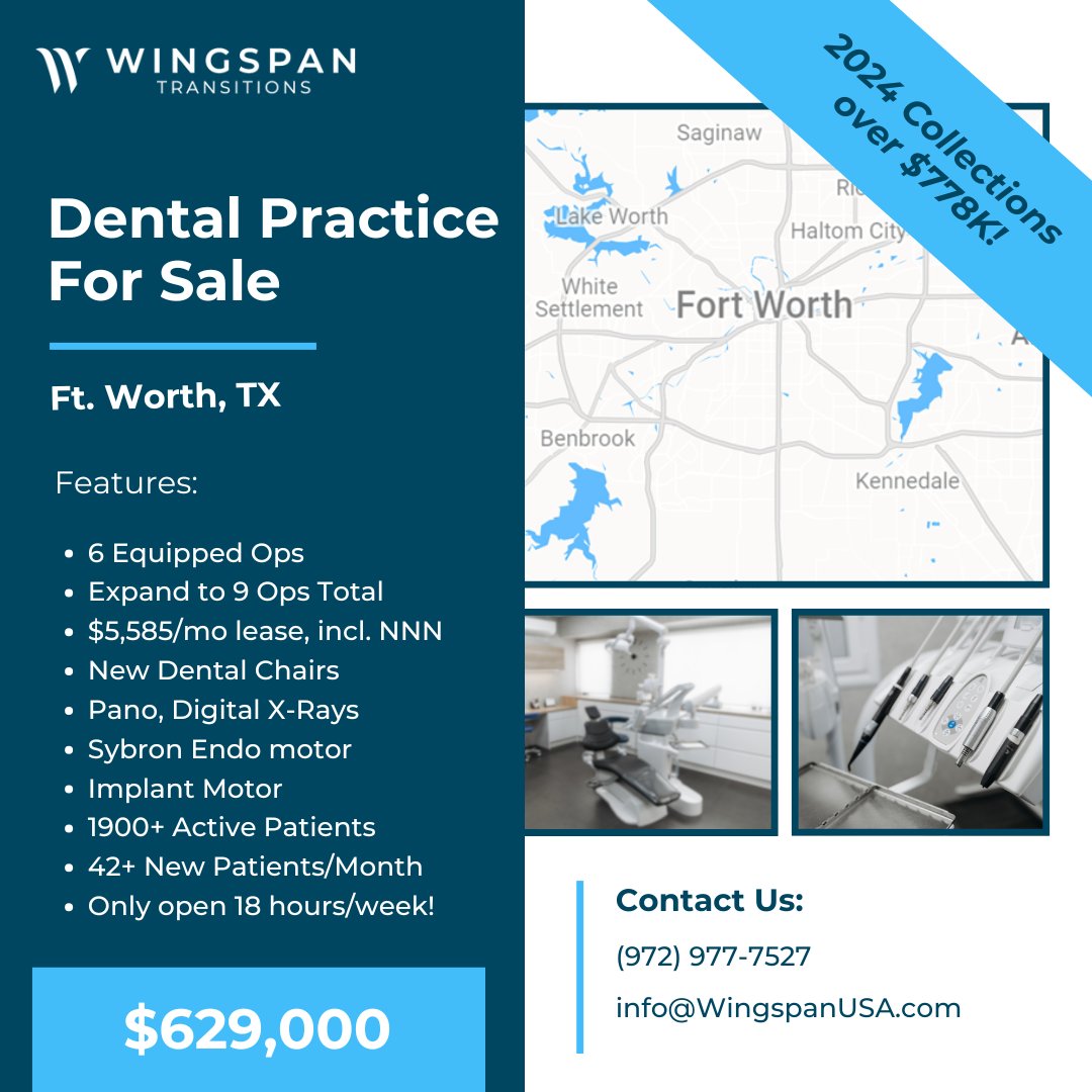 WingspanUSA's tweet image. Ft. Worth, TX 🦷 General Dental Practice – Now $629K💥Price Cut from $725K! • 6 ops (expandable to 9) • $778K+ 2024 collections • 40+ new pts/month • Open 18 hrs/week 📩 info@WingspanUSA.com  #DentalPracticeForSale #DentalBroker #PracticeTransition #WingspanTransitions