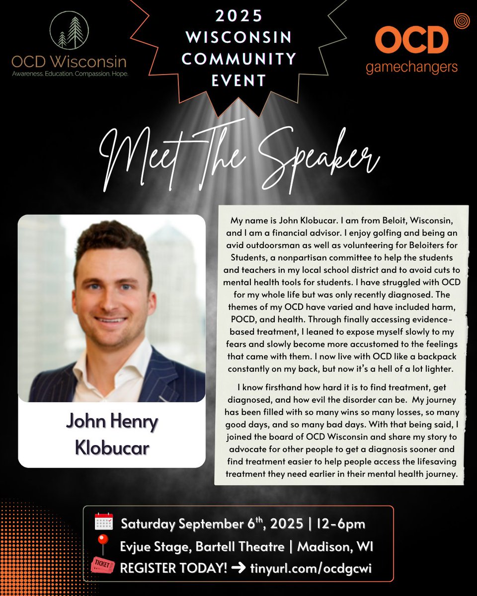 Meet John Henry Klobucar—financial advisor, outdoorsman, and OCD advocate.

After a lifetime of struggle, he was finally diagnosed and found the treatment he needed. Now he shares his story to help others get there sooner.

🗓 Sept 6 | Madison, WI
 🎟 tinyurl.com/ocdgcwi