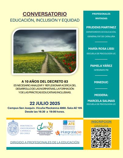 El proper 22 de juliol reflexionarem sobre les normatives i els decrets que es dissenyen per donar resposta educativa a tot l'alumnat. Van acompanyades de formació i es materialitzen en pràctiques educatives inclusives? La realitat a Catalunya i Xile.