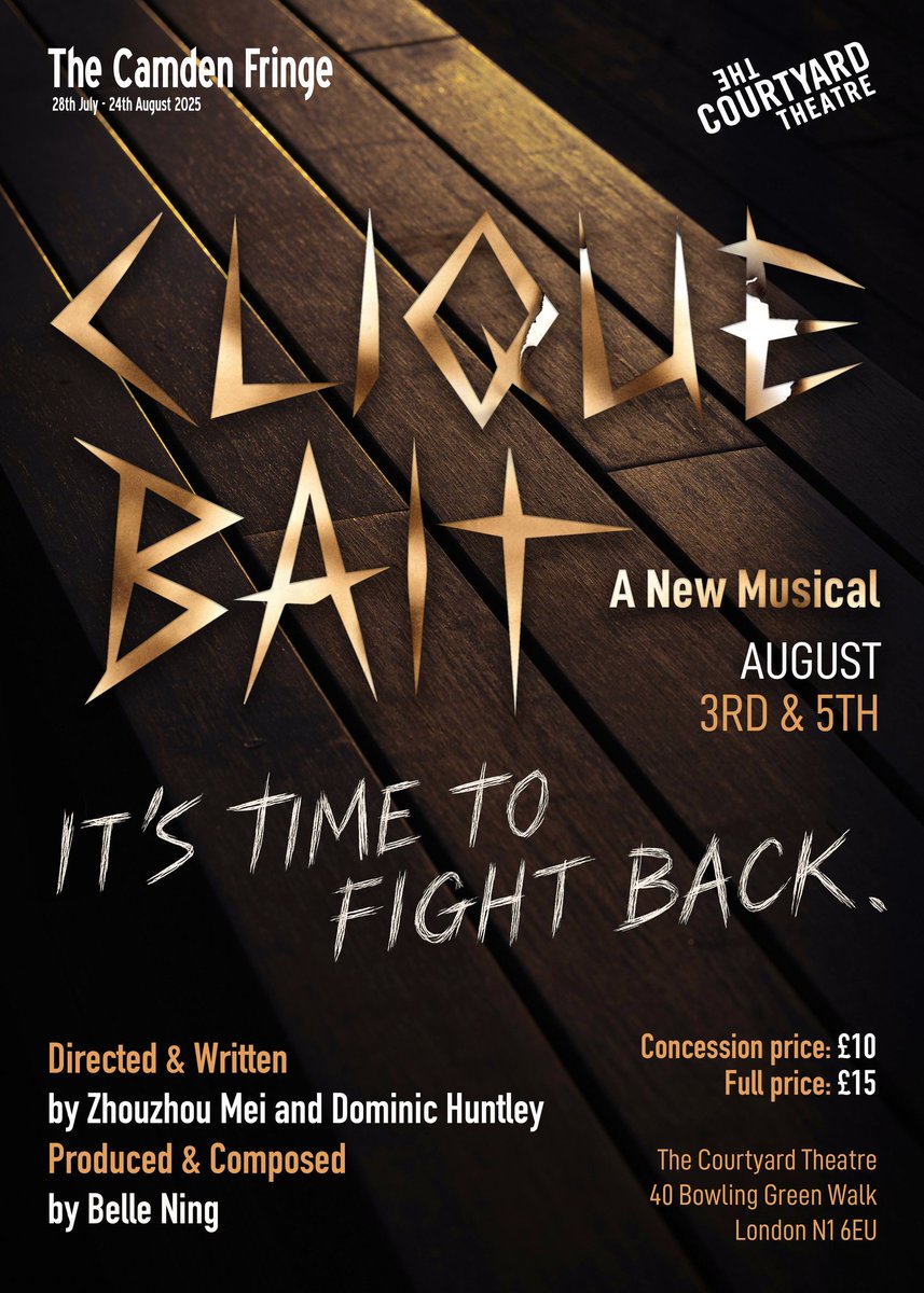 CourtyardHoxton's tweet image. #JUSTANNOUNCED 'Clique Bait' at The Courtyard Theatre as part of The @CamdenFringe!
Clique Bait: The Musical - Bold and impacjul, with a dash of betrayal
Performances:
3/8 and 5/8/25 - 8:30 pm
Get your tickets now:
seetickets.com/tour/clique-ba…