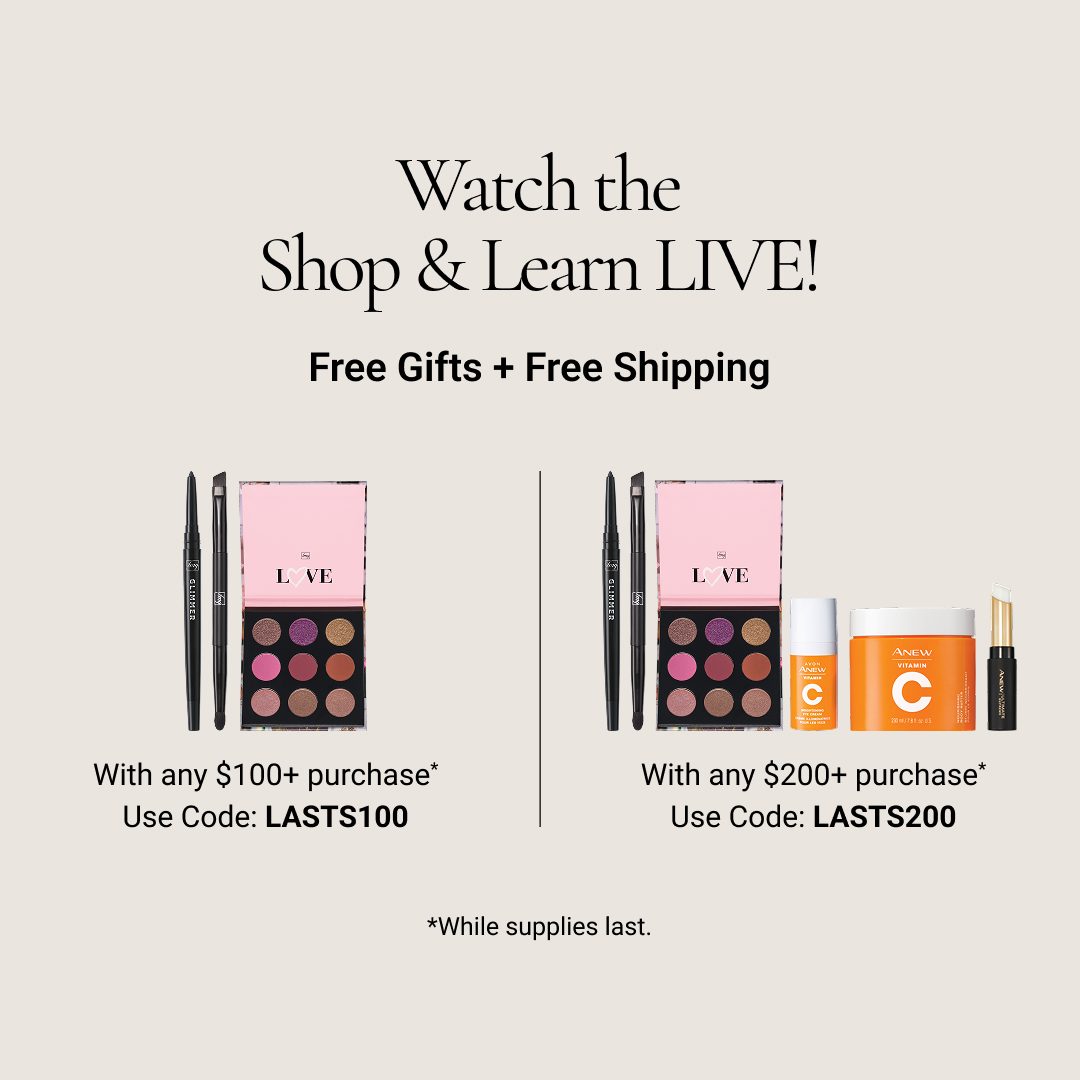 Catch the Shop &amp; Learn at 3PM EST on avon.com/live-shopping! 

Can't make it? 
✨Get a FREE 3-Piece Gift Set with any $100+ purchase. Use Code: LASTS100*
✨Get a FREE 5-Piece Gift with any $200+ purchase. Use Code: LASTS200*

Canada French: DURABLE100/DURABLE200