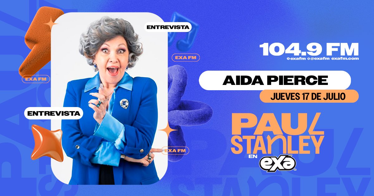 ExaFM's tweet photo. ¡No te puedes perder #PaulEnExa por que vamos a contar con una invitada de lujo! 🤩 #AidaPierce 🥳 con @PAULSTANLEYD por el 104.9 FM https://t.co/lduYIO14la