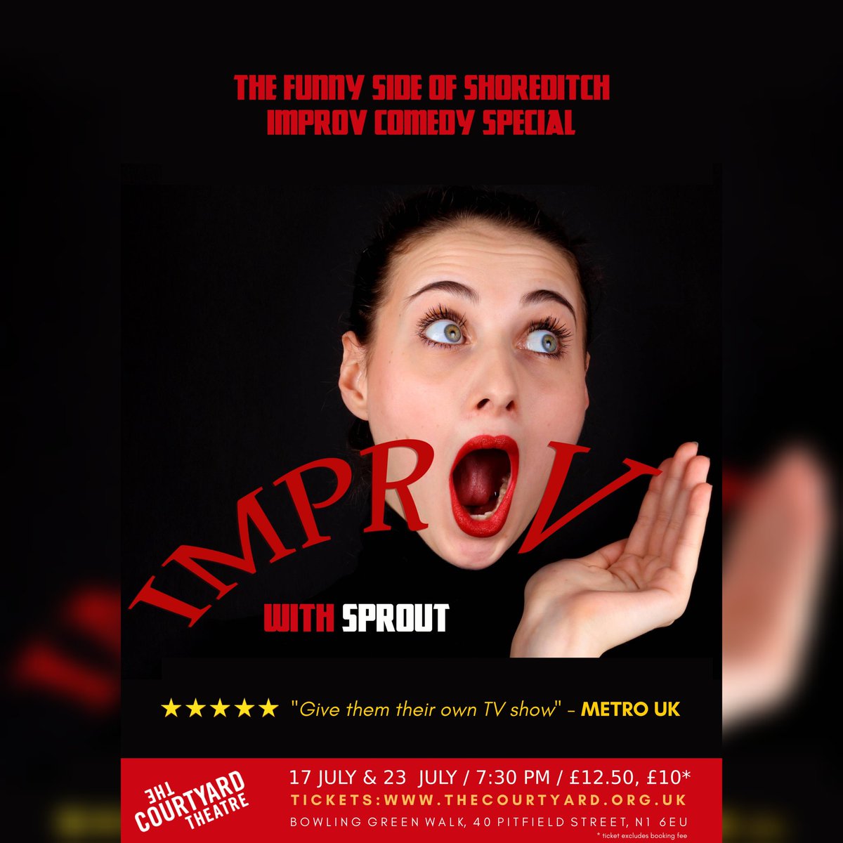 CourtyardHoxton's tweet image. #TONIGHT 'The Funny Side of Shoreditch Improv Comedy Special' live at The Courtyard Theatre!
Performances:
17/7 & 23/7/25 - 7:30 pm
Get your tickets now:
seetickets.com/tour/the-funny…