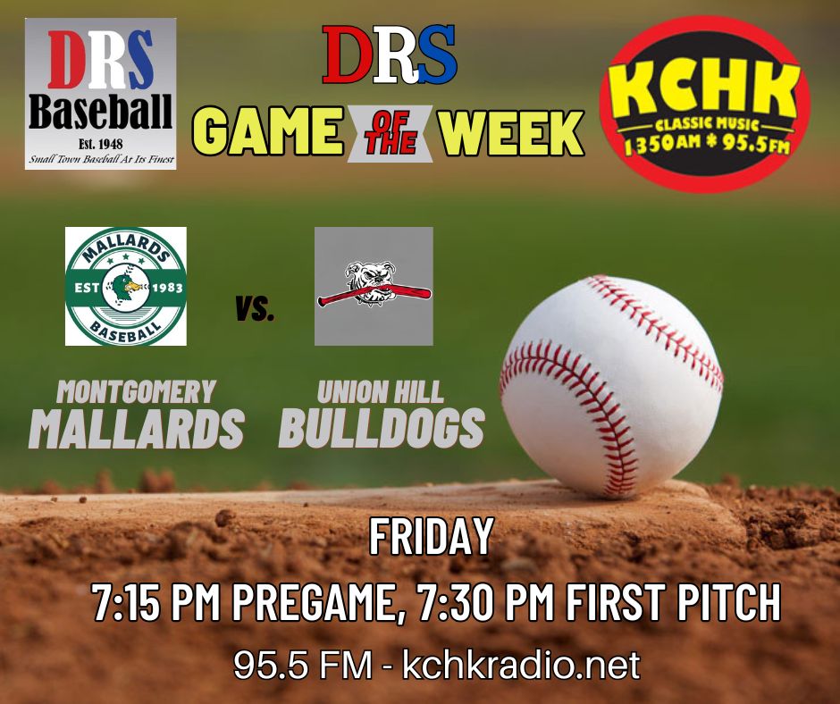 KCHK RADIO (@kchkradio) on Twitter photo Tune in Friday for our <a href="/DRSBaseball/">DRS Baseball</a> Game Of The Week when the <a href="/UHBulldogs/">Union Hill Bulldogs</a> host the <a href="/MontyMallards/">Montgomery Mallards</a> at 7:30, 7:15 pregame with <a href="/BartelsAdam/">Adam Bartels</a>!
<a href="/MinnBaseball/">Minnesota Baseball Association</a> Tune in Friday for our <a href="/DRSBaseball/">DRS Baseball</a> Game Of The Week when the <a href="/UHBulldogs/">Union Hill Bulldogs</a> host the <a href="/MontyMallards/">Montgomery Mallards</a> at 7:30, 7:15 pregame with <a href="/BartelsAdam/">Adam Bartels</a>!
<a href="/MinnBaseball/">Minnesota Baseball Association</a>
