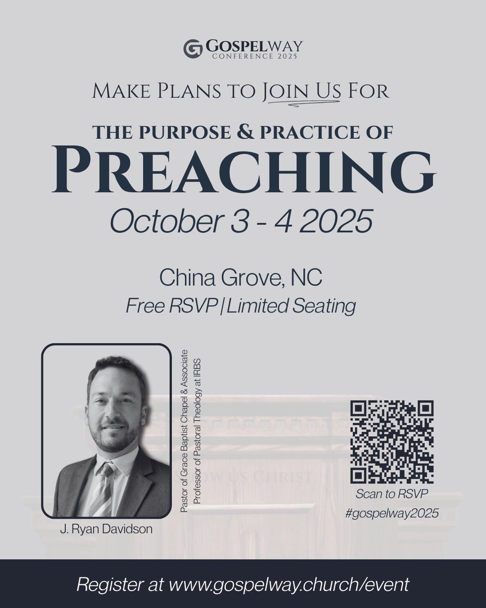 gospelwayrowan's tweet image. Join us for two days of rich theological insight, pastoral encouragement, and practical training.
Our speaker is J. Ryan Davidson — Pastor of Grace Baptist Chapel and Associate Professor of Pastoral Theology at IRBS.
🎟️ FREE RSVP | Limited Seating