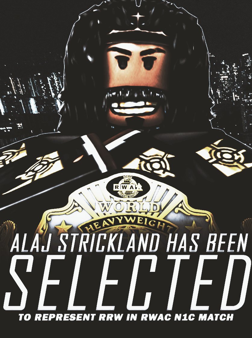 .<a href="/RRWPLUS/">RRW</a> RWA CHAMPIONSHIP N1C SELECTION #2 💢

WHOOOOO’s HOUSE?! 🗣️

The FINAL RWA Heritage Champion <a href="/b8pez/">alaj 💫</a> has ENTERED the frey for an opportunity at the RWA CHAMPIONSHIP, and it couldn’t come at ANY bigger stage!

Will Alaj be able to pull off the W, and stand as the NEXT N1C?