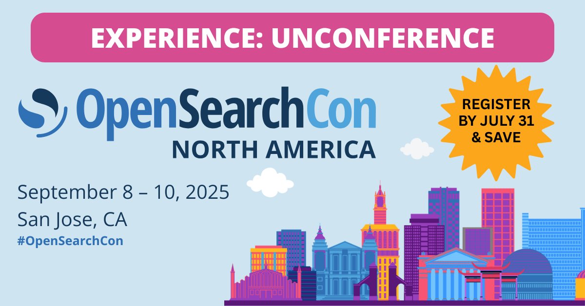 linuxfoundation's tweet image. #OpenSearchCon North America comes to San Jose this Sept. 8-10! And it starts with a community favorite ⭐ Unconference! YOU shape the agenda! Learn more: hubs.la/Q03xJkLQ0 Register now to reserve your event ticket: hubs.la/Q03xJr6X0