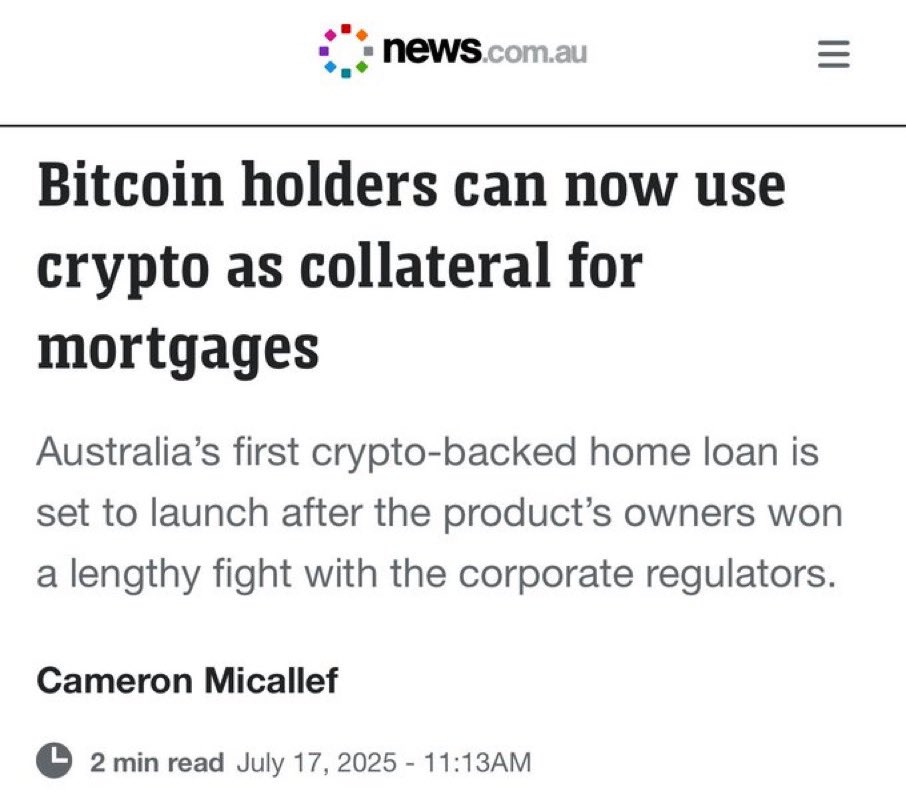 JUST IN: 🇦🇺 Australia APPROVED Bitcoin as collateral for a Mortgage.