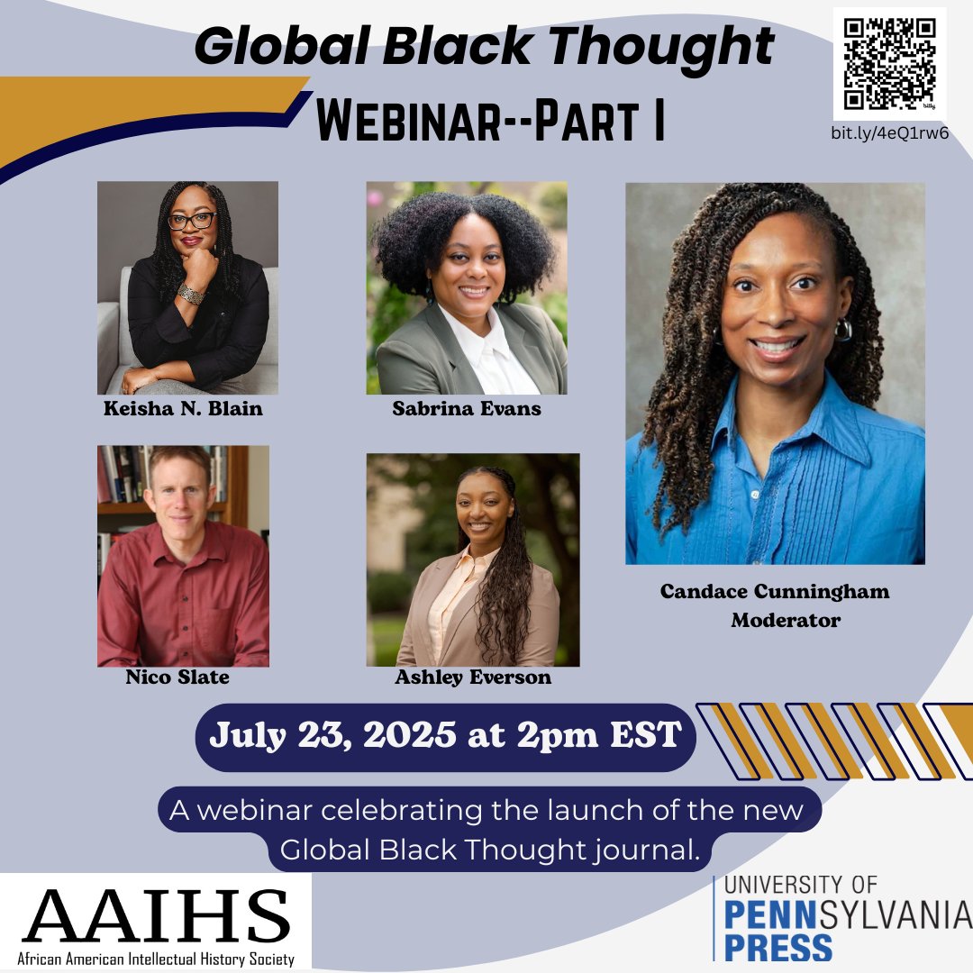✨Along with our friends at the University of Pennsylvania Press, we are hosting two webinars to commemorate the launch of GLOBAL BLACK THOUGHT, the new AAIHS journal! Please join us on July 23 &amp; July 30 at 2pm Eastern. More details via the link below.

aaihs.org/save-the-date-…