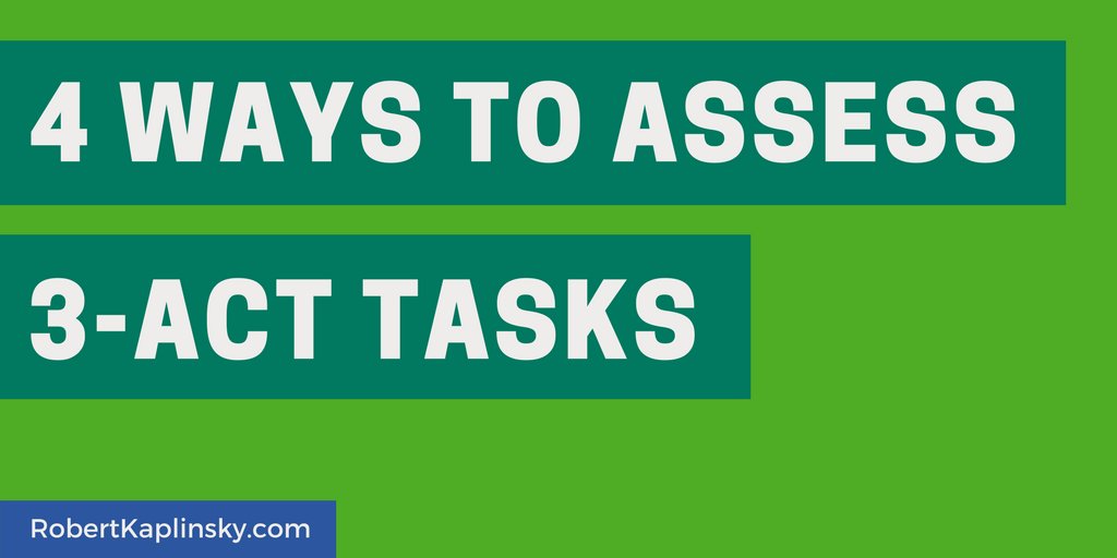 robertkaplinsky's tweet image. Are you using 3-act tasks but looking for realistic ways to assess students' work? If so, then read this post about four options to choose from.
robertkaplinsky.com/4-ways-assess-…