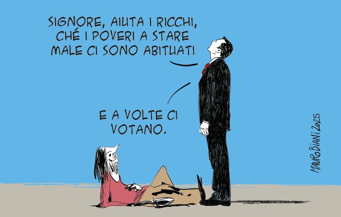 nonsonpago1's tweet photo. Signore, aiuta i #ricchi, ché i #poveri a stare male ci sono abituati
E a volte ci #votano.
Grandissimo Mauro.👏
#Biani !❣️
Già...🤬
Il #povero #omino di Biani sempre più depresso e rassegnato.😞
#Disuguaglianze
Non è un #mondo per poveri (semicit.)
@maurobiani
@repubblica https://t.co/Vit1cg4AVj