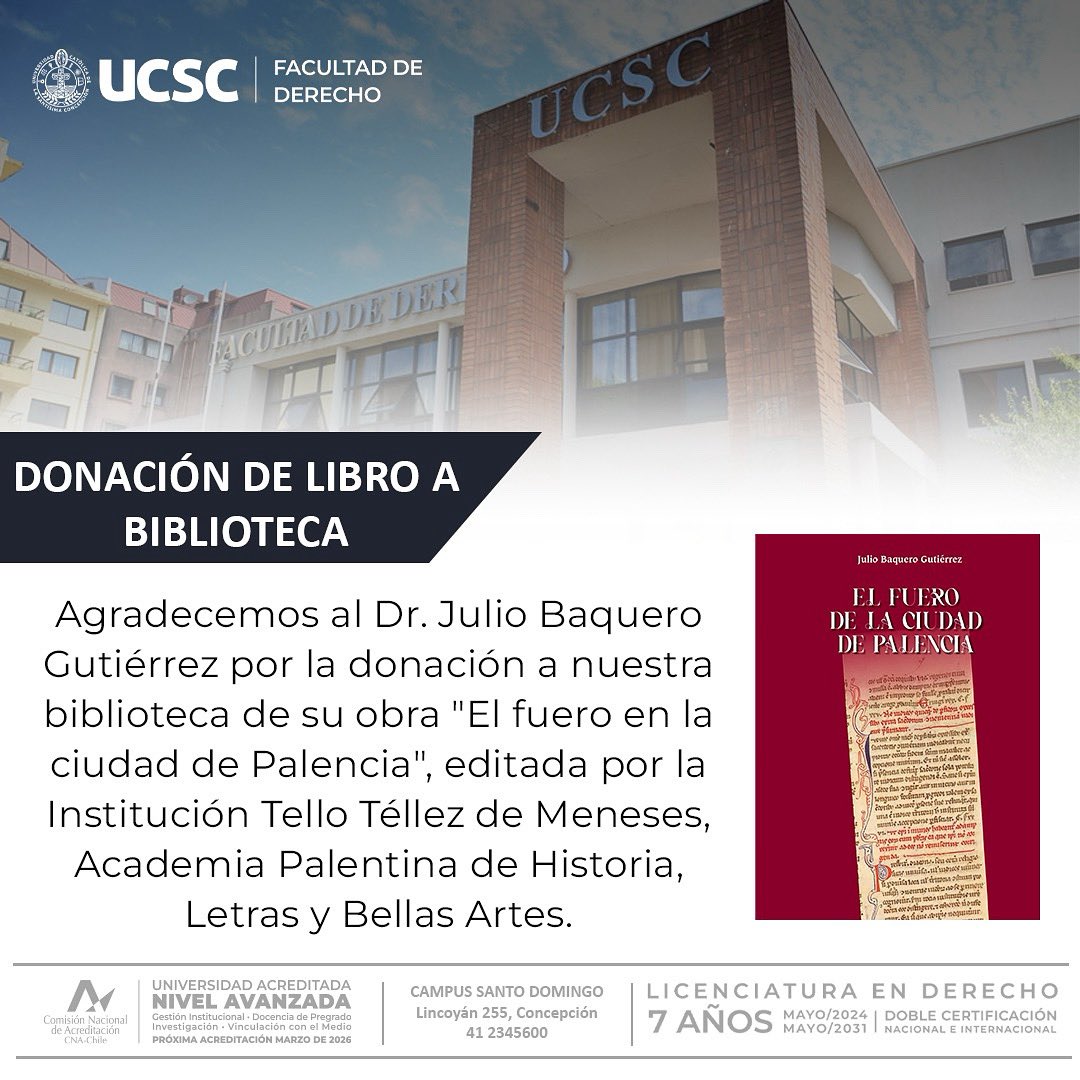 DERECHO_UCSC's tweet image. Agradecemos al Dr. Julio Baquero Gutiérrez por la donación de su obra a nuestra biblioteca.
@ucscconcepcion