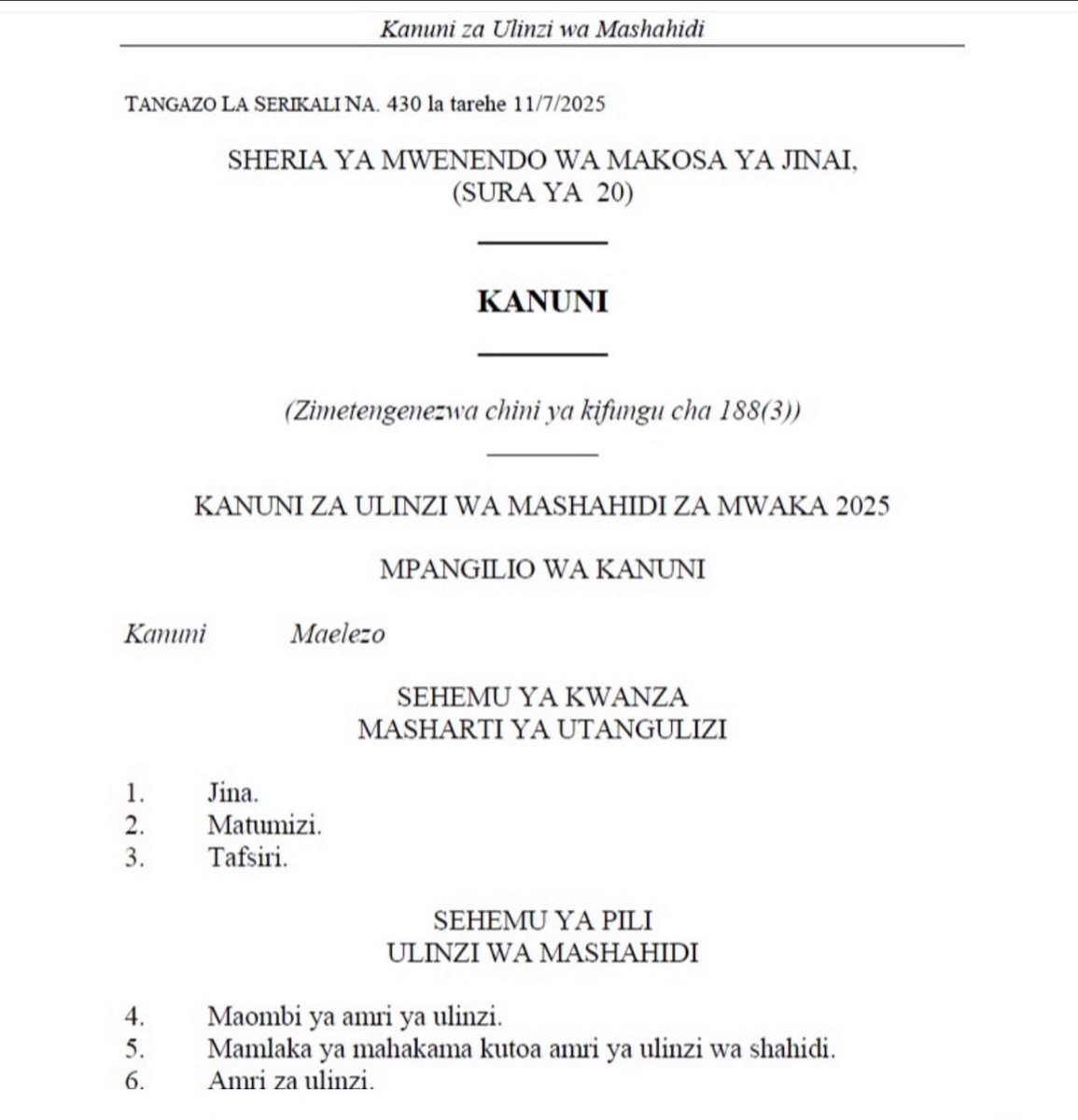 IAMartin_'s tweet image. Sheria ya Mwenendo wa Makosa ya Jinai (Sura ya 20), Kanuni za ulinzi wa mashahidi za mwaka 2025. Kanuni zimetengenezwa chini ya kifungu cha 188(3). Tangazo la Serikali Na. 430 la 11/07/2025. Kanuni hizi zimepitishwa na zimeanza kutumika. Katika kesi ya @TunduALissu watazitumia.