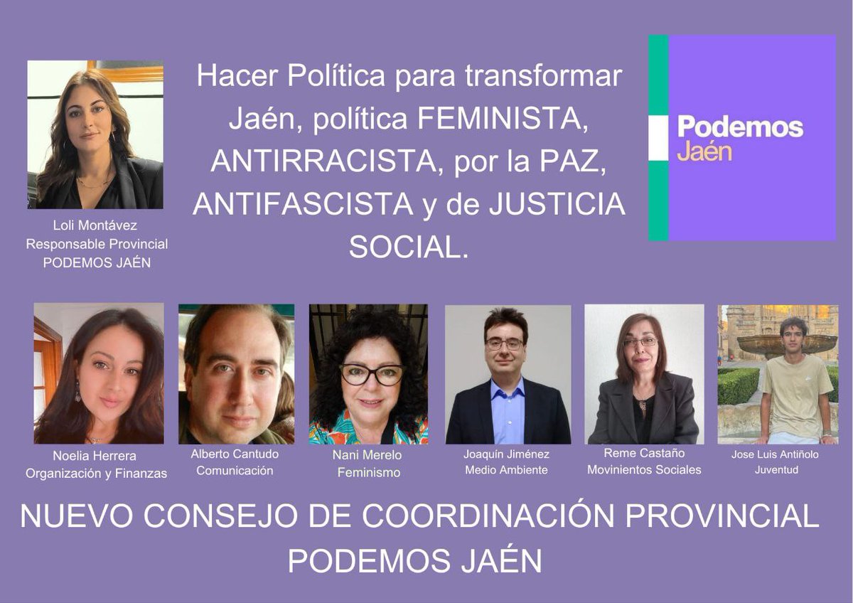 Nuevo equipo del Consejo de Coordinación Provincial, liderado por Loli Montávez como Responsable Provincial de Podemos Jaén
Trabajamos para #TransformarJaén haciendo una política feminista, antirracista, antifascista, luchando por la paz y por la justicia social 💜
#SíSePuede 💪