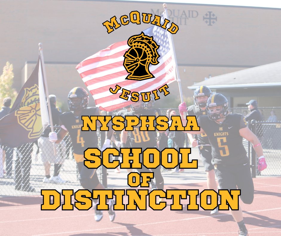 For the second year in a row, McQuaid Jesuit has been named a School of Distinction by NYSPHSAA. To be recognized as a School of Distinction, schools must have 100% of their varsity teams earn the Scholar-Athlete Team Award during their respective sports seasons.
