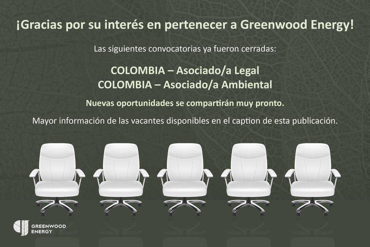 ⚡¡Desde Greenwood Energy, agradecemos tu interés en formar parte de nuestro equipo! 🌍 . Las vacantes han sido cerradas, sin embargo, les invitamos a estar pendientes de futuras oportunidades. Para mayor información sobre las vacantes abiertas: bit.ly/44NHyRG