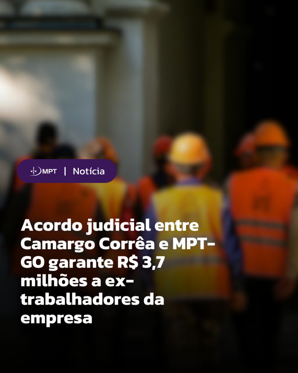 Acordo judicial entre Camargo Corrêa e MPT-GO garante R$ 3,7 milhões a ex-trabalhadores da empresa

link.mpt.mp.br/ko2Qn6q