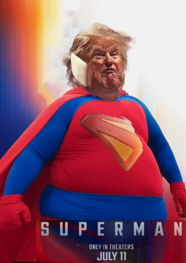 If Trump was superman, what would be his kryptonite?
