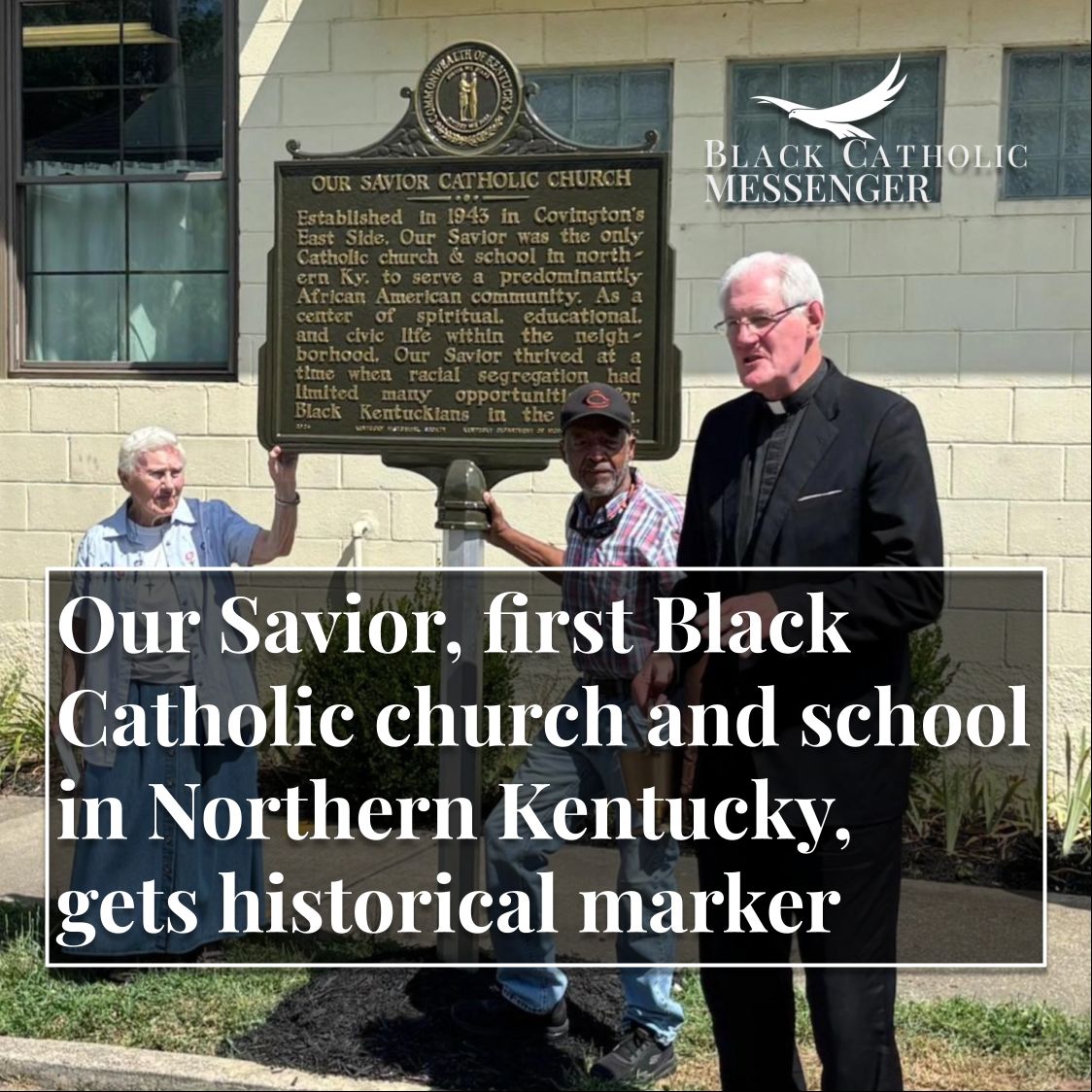 Our Savior Church and School in Covington has unveiled a state historic marker noting its legacy as the first Black Catholic community in Northern Kentucky.

The effort was spearheaded by Sr Janet Bucher, CDP, who has administered the parish for 33 years. blackcatholicmessenger.org/our-savior-cov…