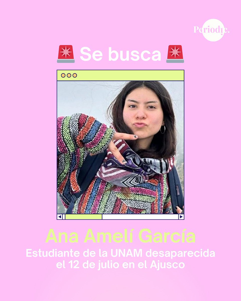 periodicmx's tweet image. 🚨 Ayudemos a localizarla 🚨

🆘 Ana Ameli García Gámez es una joven de 19 años reportada como desaparecida. Fue vista por última vez el 12 de julio, luego de subir al “Pico del Águila”, en el cerro del Ajusco de la Ciudad de México.