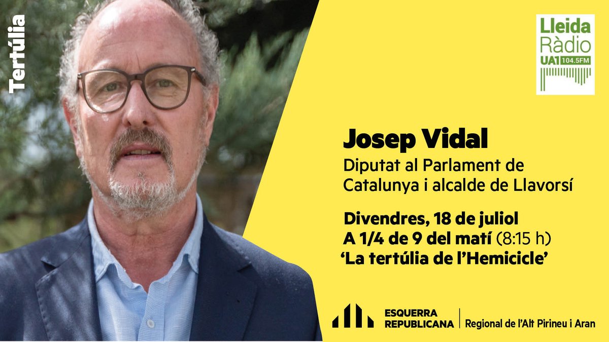 📌 NO T'HO PERDIS‼

📆 Divendres, 18 de juliol
🕥 A 1/4 de 9 del matí (8:15 h)

👉🏼 El diputat d' <a href="/Esquerra_ERC/">Esquerra Republicana</a> al <a href="/parlamentcat/">Parlament de Catalunya</a> i alcalde de #Llavorsí, <a href="/BringueJosep/">Josep Vidal Bringue</a> , 🗣 participarà a l'espai 'La Tertúlia de l'Hemicicle', 📻  del programa #UnDiaMés de <a href="/Ua1FM/">UA1 Lleida Ràdio</a>