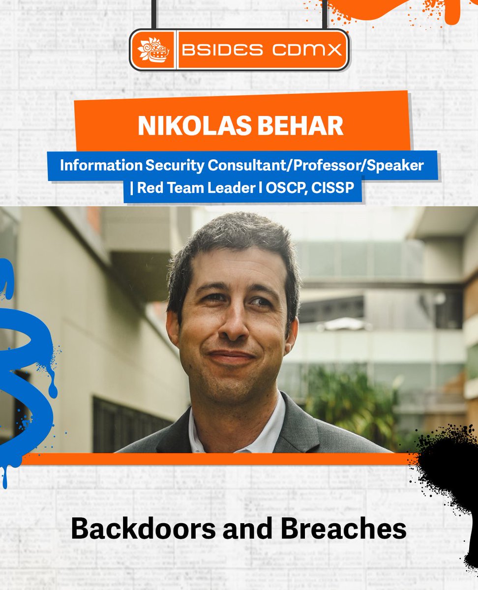 🎤 ¡Nos emociona presentar a NIKOLAS BEHAR !

No te pierdas esta sesión imperdible en #BSidesCDMX 🔥
¡Gracias por ser parte de esta comunidad! 🩵

#bsidescdmx #securitybsides