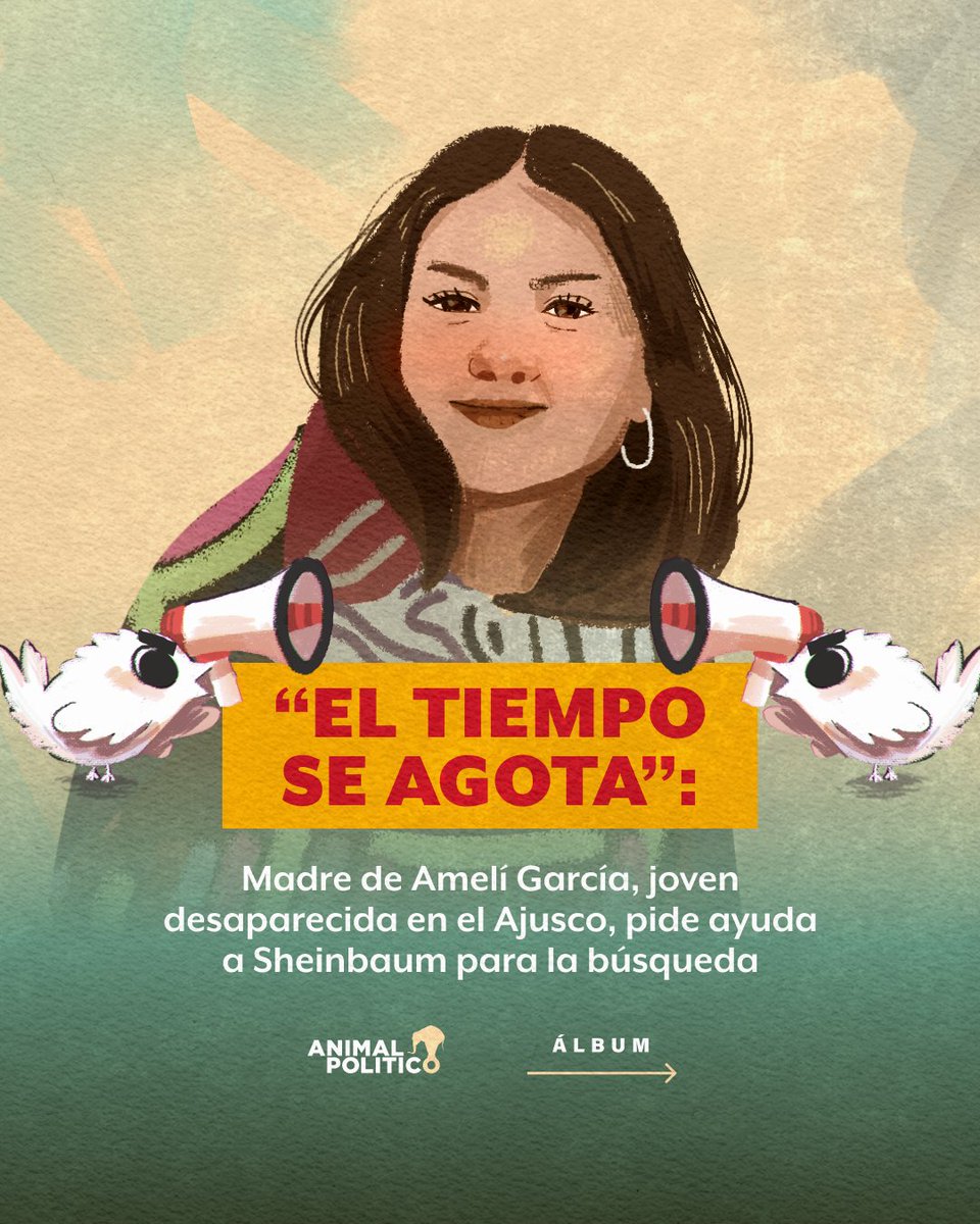 Animal Político (@pajaropolitico) on Twitter photo 🚨 "El tiempo se agota"
La mamá de Ana Amelí García, estudiante de la UNAM desaparecida en el Ajusco desde el 12 de julio, acudió a Palacio Nacional para pedir ayuda a <a href="/Claudiashein/">Claudia Sheinbaum Pardo</a>.
“Yo creo que ya no está ahí... quizá alguien la tiene”, dijo.
animalpolitico.com/estados/desapa… 🚨 "El tiempo se agota"
La mamá de Ana Amelí García, estudiante de la UNAM desaparecida en el Ajusco desde el 12 de julio, acudió a Palacio Nacional para pedir ayuda a <a href="/Claudiashein/">Claudia Sheinbaum Pardo</a>.
“Yo creo que ya no está ahí... quizá alguien la tiene”, dijo.
animalpolitico.com/estados/desapa…