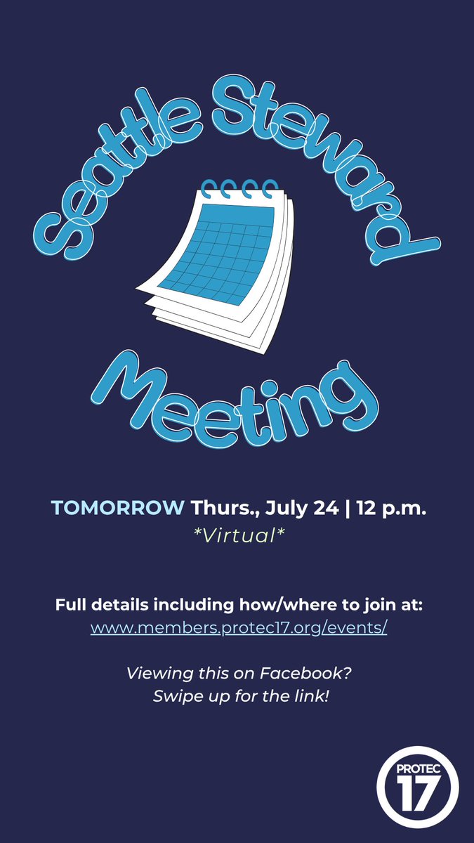 PTE17's tweet image. PROTEC17 Seattle Stewards, don't forget to join your fellow member leaders for our meeting TOMORROW Thurs., July 24 at 12 p.m.! π
Details in your personal email and on the Member Portal events page (members.protec17.org/events/).