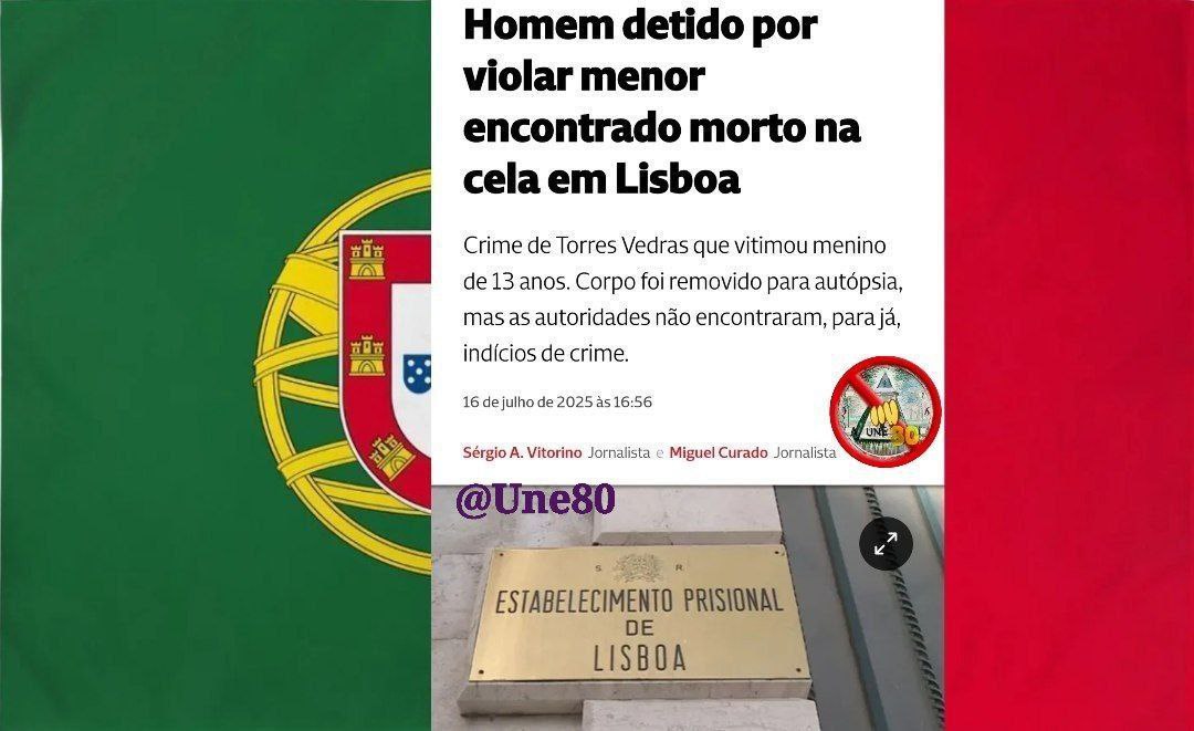rosapantin1301's tweet image. Portugal, hombre de 24 aรฑos arrestado por la violacion de una niรฑa de 13 aรฑos, fue encontrado muerto en su celda, lo increรญble? estaba en prisiรณn preventiva en espera de juicio, parece que la gente ya se esta cansando de tanto depredador, el hombre era de nacionalidad India.