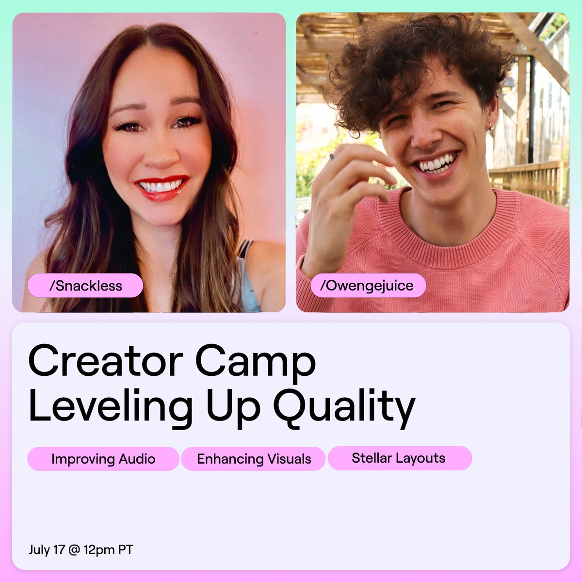 Twitch's tweet image. Creator Camp is live!
Find out how to level up the quality of your stream with @IamSnackless & @OwengeJuiceTV.
Watch here: twitch.tv/twitch