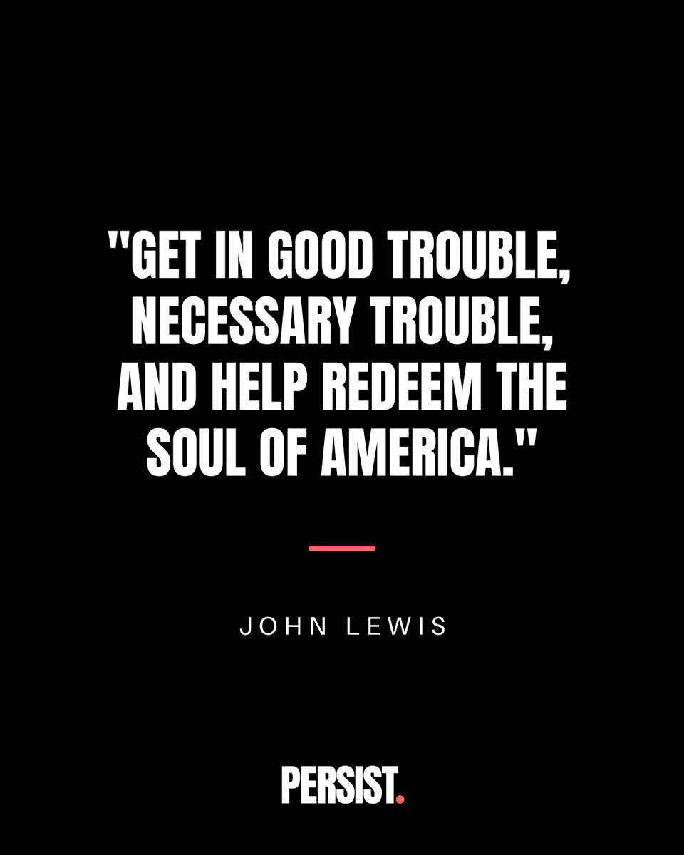 PersistNetwork's tweet image. "Get in good trouble, necessary trouble." — John Lewis
We honor his legacy by persisting.
Not just in memory, but through action.
Online. Offline. Together. Every day.
#GoodTrouble #JohnLewis #WePersist
