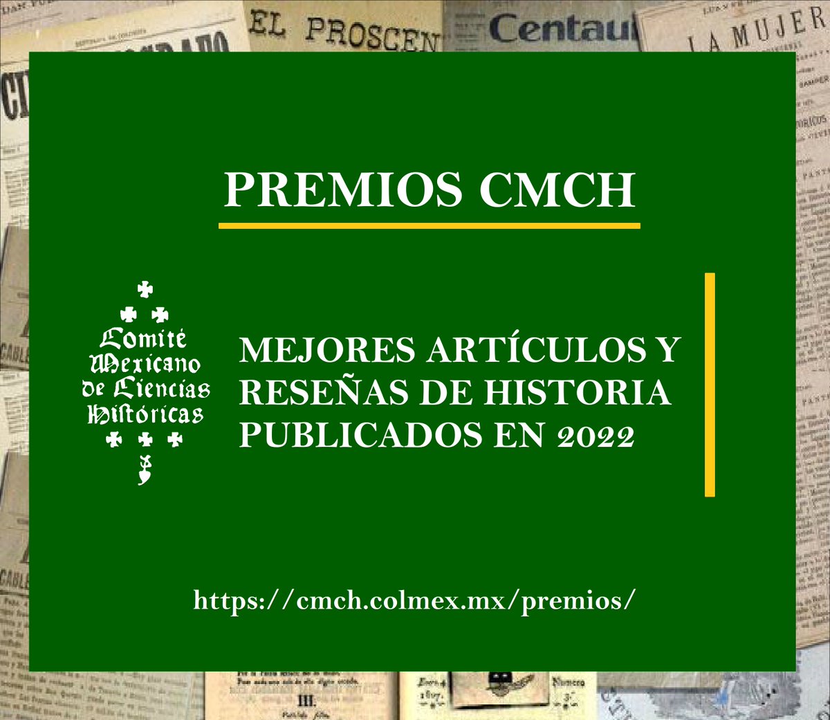 El Comité Mexicano de Ciencias Históricas tiene el gusto de informar el resultado del certamen que reconoce a los mejores artículos y reseñas de Historia publicados en 2022. 
El CMCH expresa una cálida felicitación a nuestros colegas. 
cmch.colmex.mx/premios/ 
#PremiosCMCH 🏆🎉