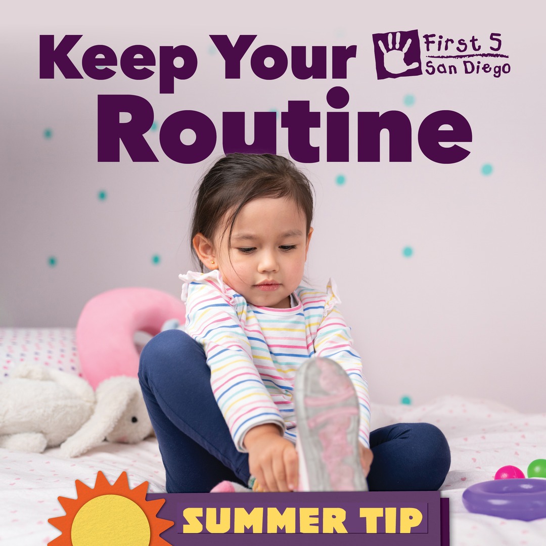 School might be out but that doesn't mean you can't have a routine. Consistent daily routines provide a sense of security and help children learn about time management.
