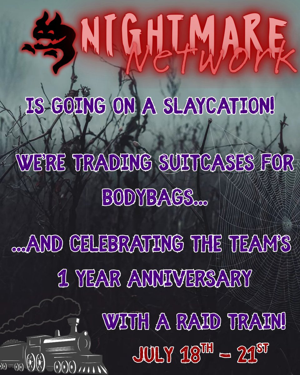 NghtMareNetWrk's tweet image. Nightmare Network is celebrating 1 year of being a stream team!! Our Night Terrors are trading suitcases for bodybags and going on a Slaycation! Board the Terror Train with us July 18th - 21st! 👻🚂
Raid train schedule coming soon! 👀