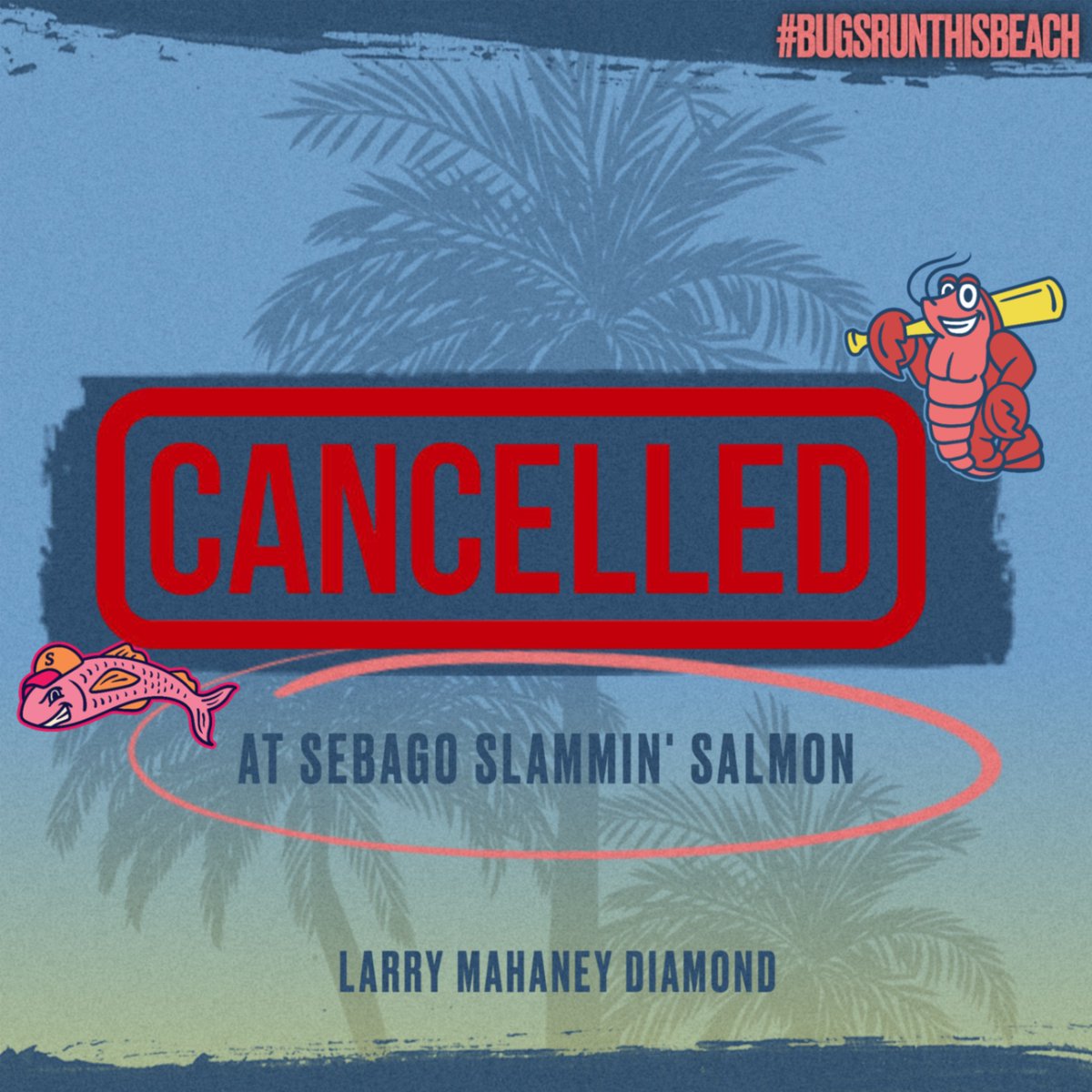 BugsGNCBL's tweet photo. Today's game against the Sebago Slammin' Salmon has been cancelled due to weather. https://t.co/TUJSIcFuqi